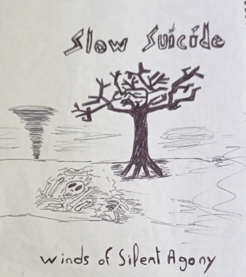 Slow Suicide : Winds of Silent Agony